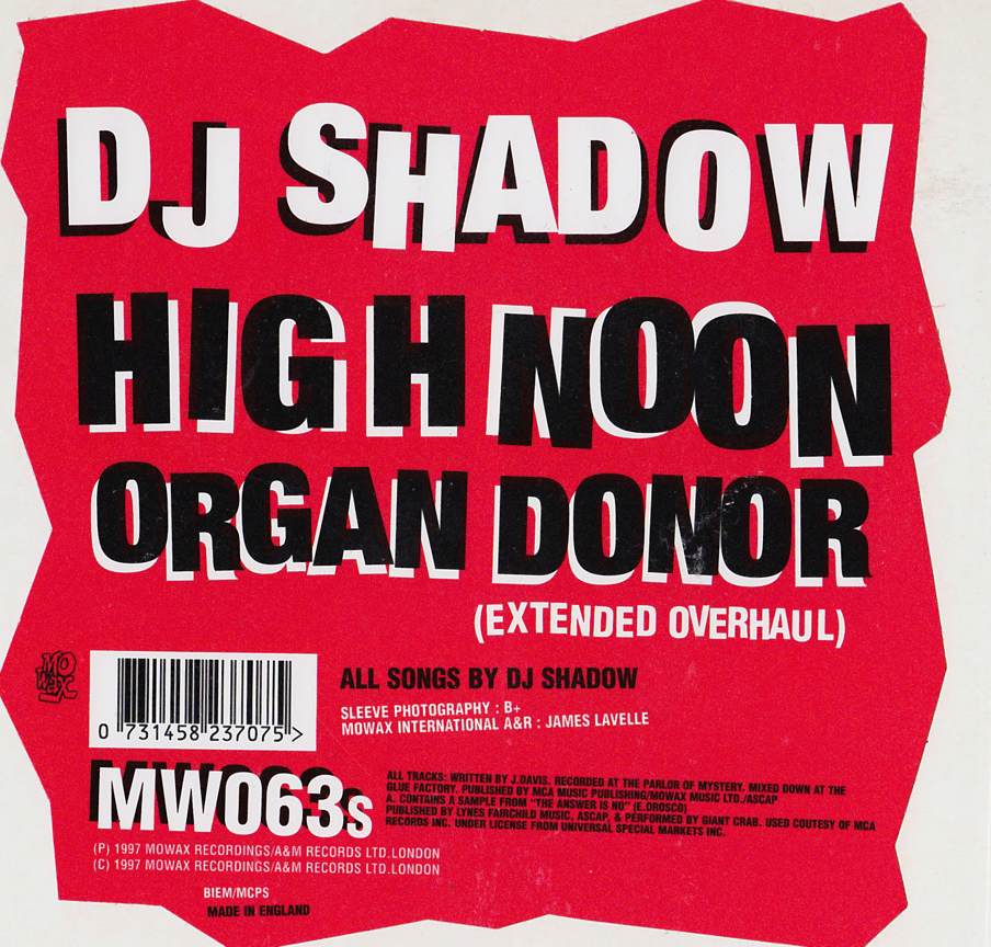 DJ SHADOW / ORGAN DONOR / HIGH NOON [MOWAX / UK /7]