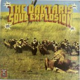 THE DAKTARIS / SOUL EXPLOSION