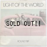 LIGHT OF THE WORLD / ROUND TRIP