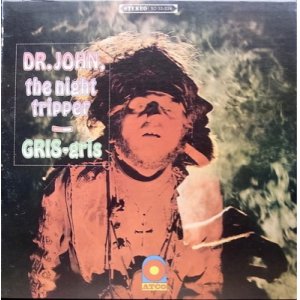 画像: DR.JOHN / THE NIGHT TRIPPER GRIS-GRIS