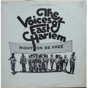 画像: THE VOICES OF EAST HARLEM / RIGHT ON BE FREE