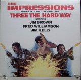 画像: O.S.T. (THE IMPRESSIONS) / THREE THE HARD WAY