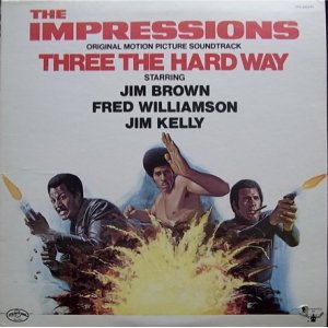 画像: O.S.T. (THE IMPRESSIONS) / THREE THE HARD WAY